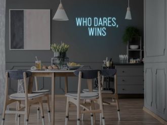 Who Dares Wins Neon Sign