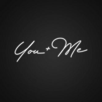 You Me Neon Sign