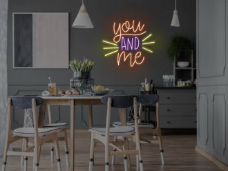 You And Me Neon Sign