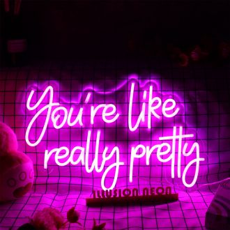 You Are Like Really Pretty Purple Neon Sign