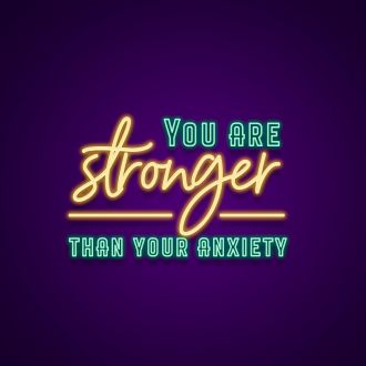 You Are Stronger Than Your Anxiety Neon Sign