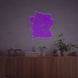You Only Live Once LED Neon Sign