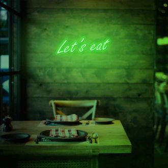 Lets Eat Neon Sign MNC41734