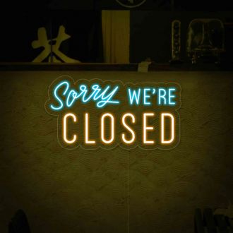 Sorry We Are Closed Neon Sign For Shops